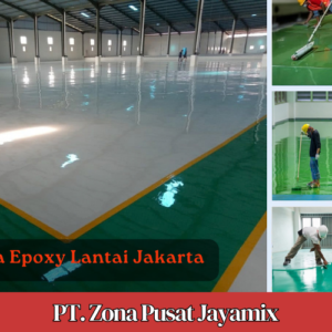 Harga Jasa Epoxy Lantai Jakarta Terdekat | Epoxy Floor Coating Terbaru 2026